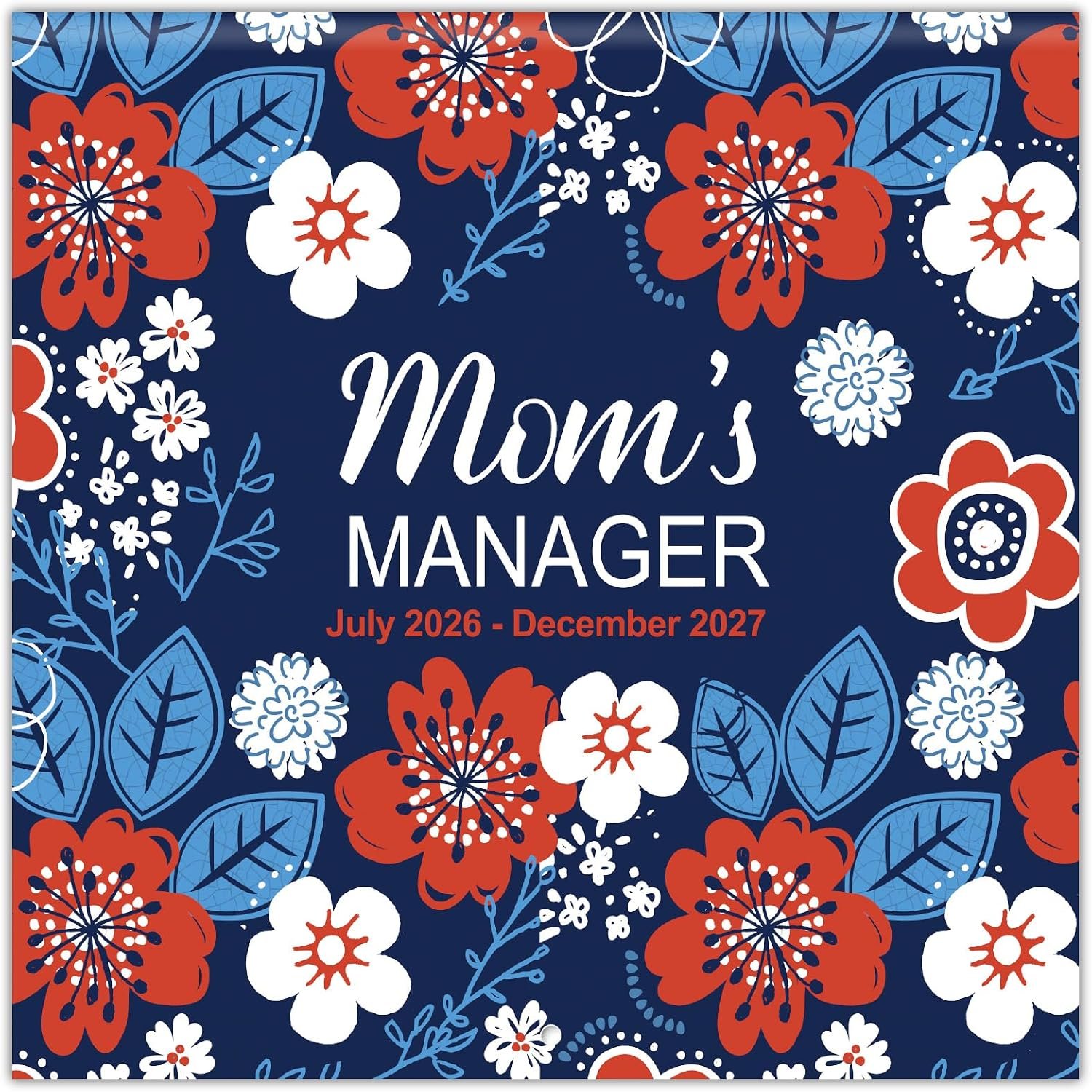 Wall Calendar 2026-2027 – Mom’s Manager Calendar 2026-2027, 11.6″ x 11.6″ | July 2026 to December 2027, Large Blocks for Appointments and Scheduling, Fun Stickers – Family Calendar